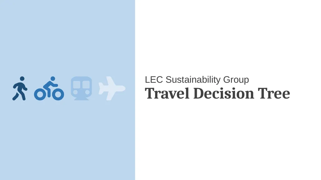 LEC Sustainability Group Travel Decision Tree Are - slide 1 of 8