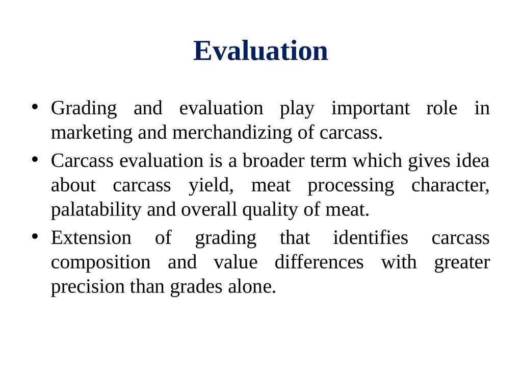 EVALUATION, GRADING AND FABRICATION OF DRESSED - slide 2 of 24
