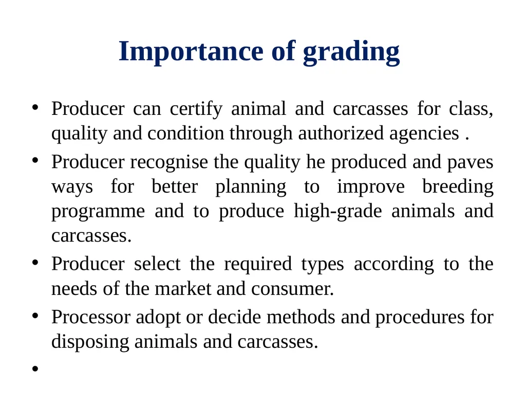 EVALUATION, GRADING AND FABRICATION OF DRESSED - slide 10 of 24