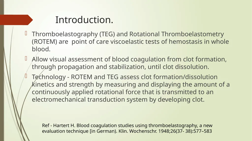 TEG and ROTEM: Technology and Clinical - slide 2 of 22