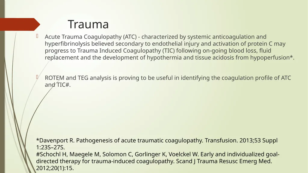 TEG and ROTEM: Technology and Clinical - slide 17 of 22