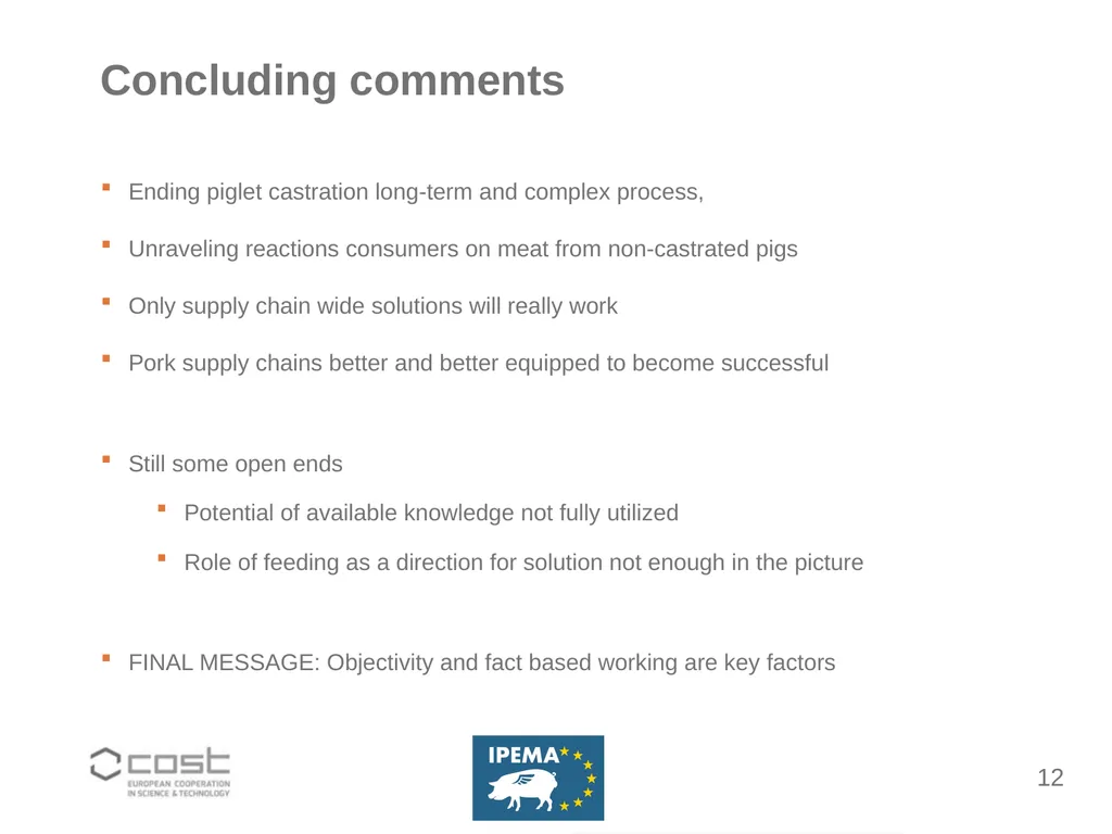 Ending castration of piglets Gé Backus Connecting - slide 12 of 12