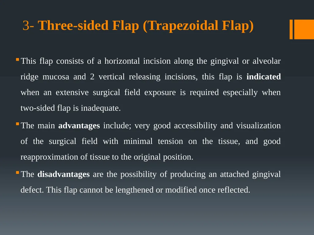 Principles of, incisions Flaps & Suturing - slide 22 of 58