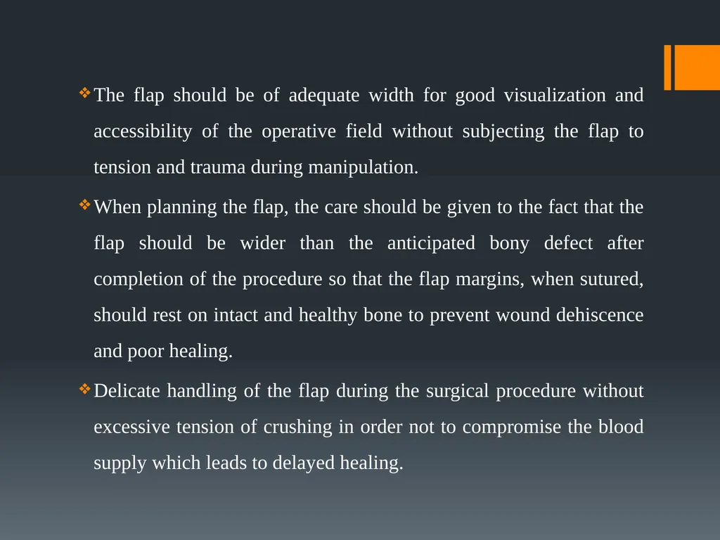 Principles of, incisions Flaps & Suturing - slide 11 of 58