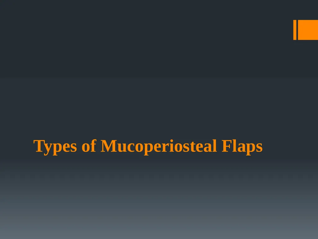 Principles of, incisions Flaps & Suturing - slide 16 of 58