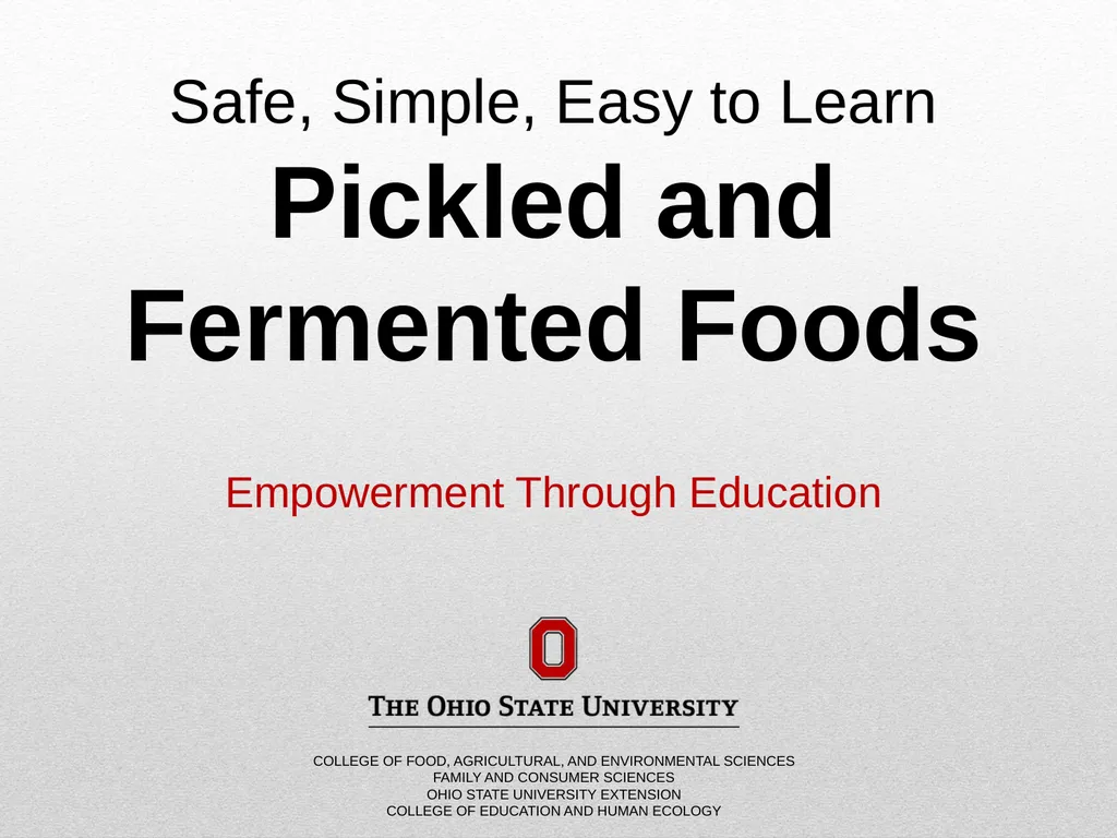Safe, Simple, Easy to Learn Pickled and Fermented - slide 1 of 30