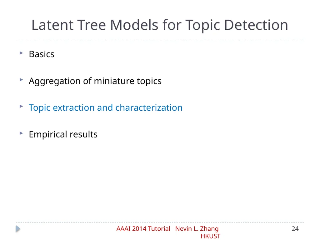 Latent Tree Models Part IV: Applications Nevin L. - slide 24 of 65