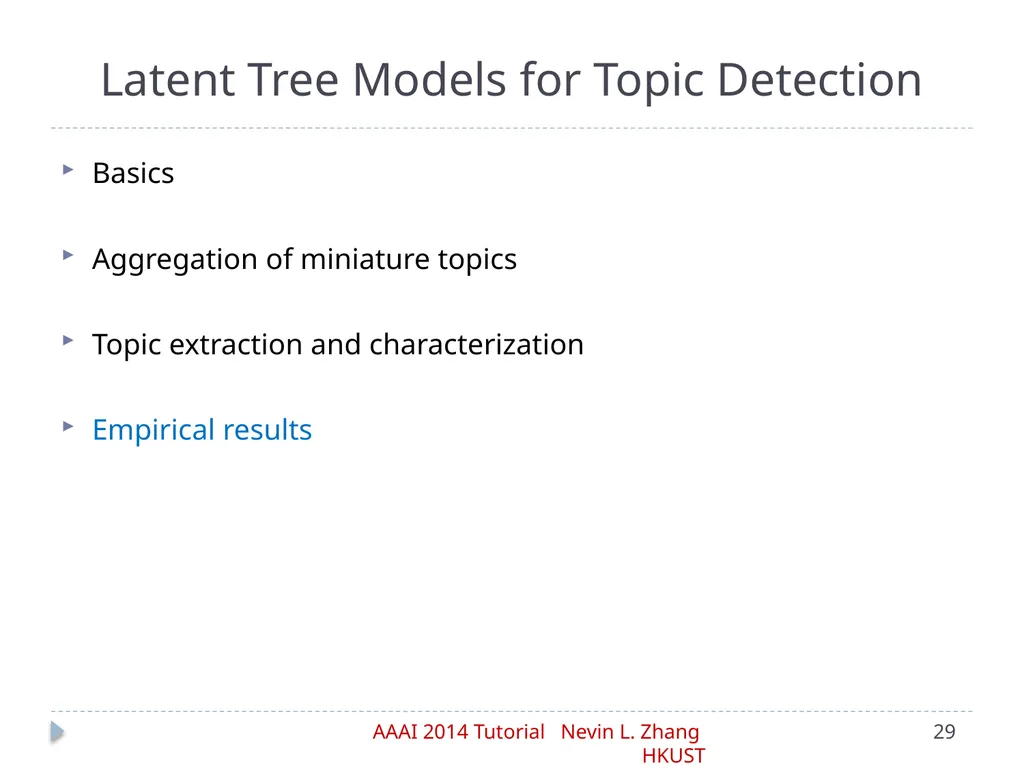 Latent Tree Models Part IV: Applications Nevin L. - slide 29 of 65