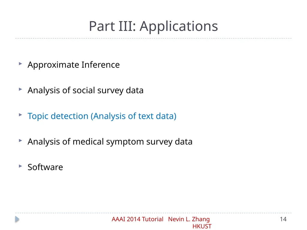 Latent Tree Models Part IV: Applications Nevin L. - slide 14 of 65