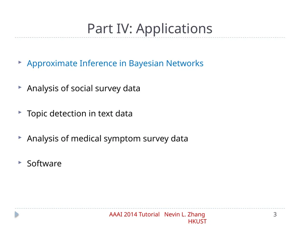 Latent Tree Models Part IV: Applications Nevin L. - slide 3 of 65