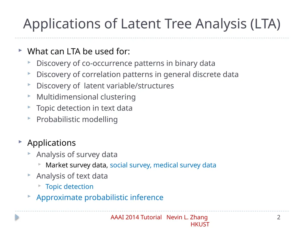 Latent Tree Models Part IV: Applications Nevin L. - slide 2 of 65