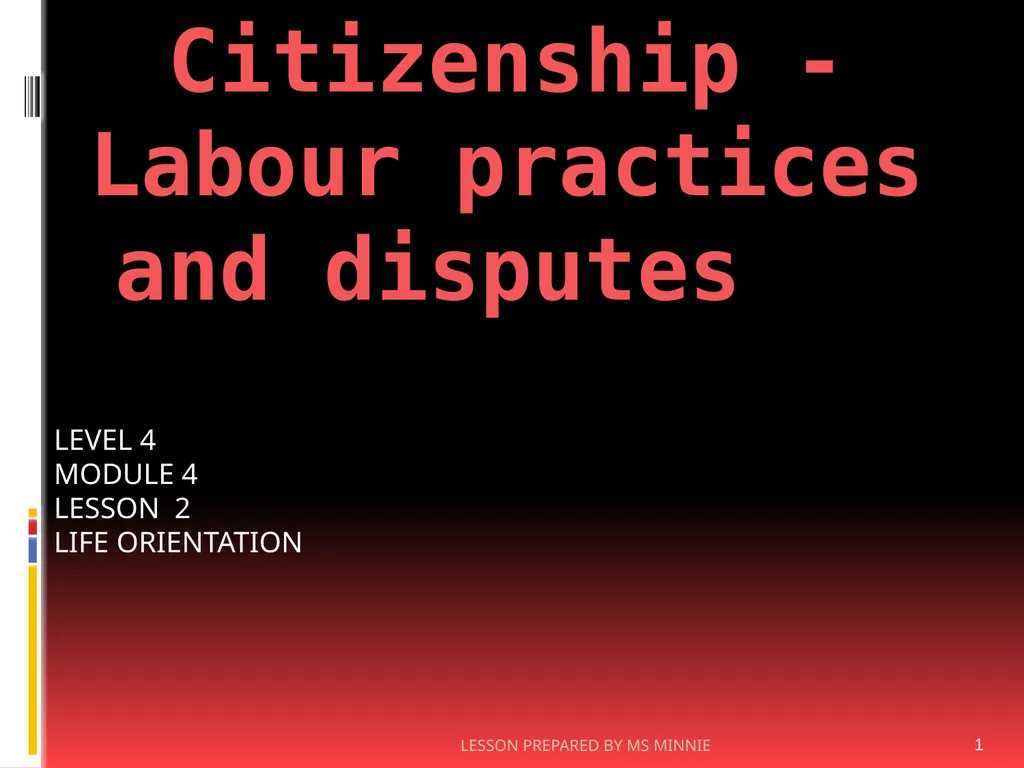 LESSON PREPARED BY MS MINNIE 1 Citizenship - - slide 1 of 17