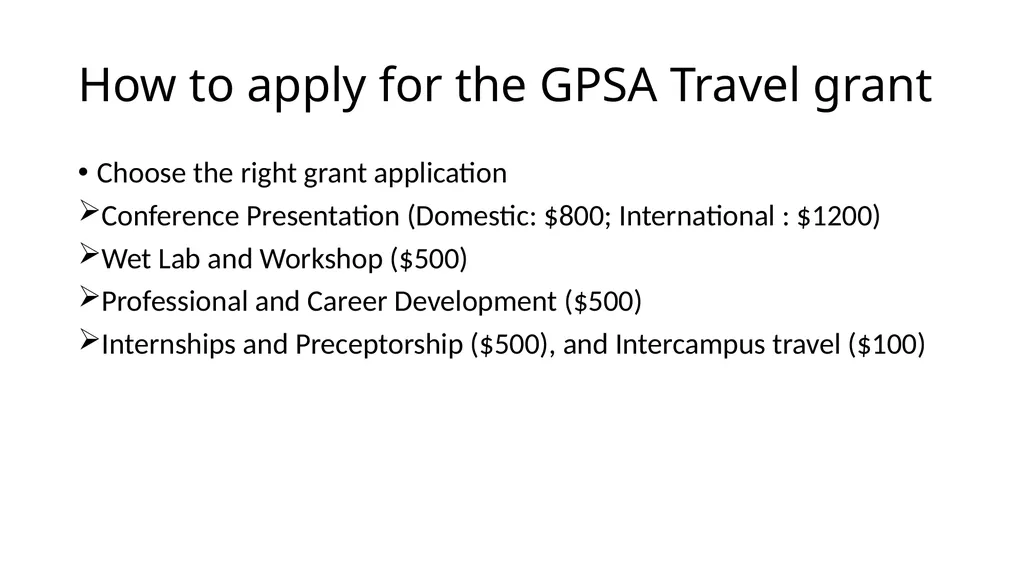 Navigating the Maze of GPSA Travel Grant By - slide 8 of 13