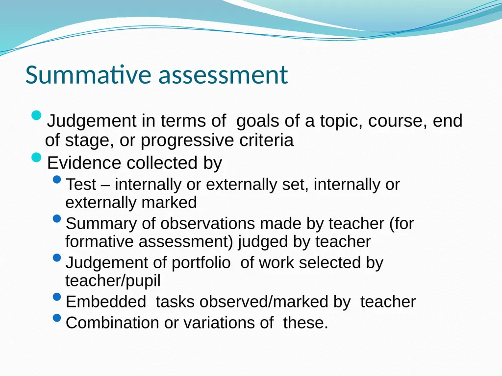 Assessment for formative and summative purposes - slide 11 of 18