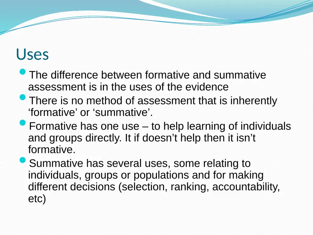 Assessment for formative and summative purposes - slide 6 of 18