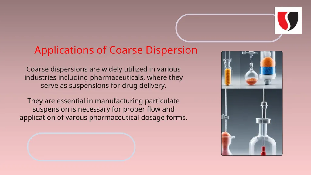 Coarse Dispersion DEEPTHI KODAM Assistant - slide 4 of 9