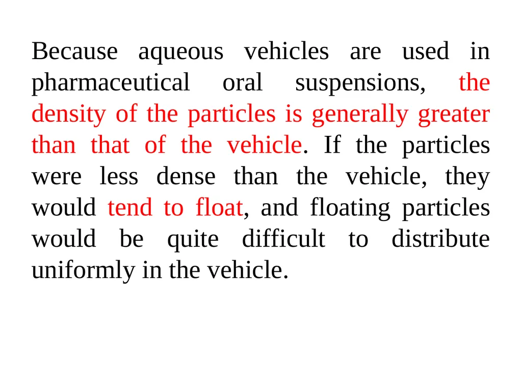 Suspension A pharmaceutical suspension may be - slide 35 of 88