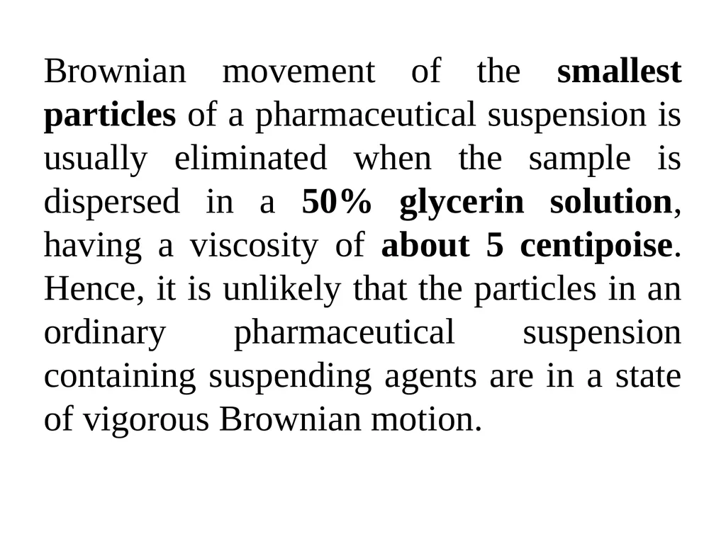 Suspension A pharmaceutical suspension may be - slide 40 of 88