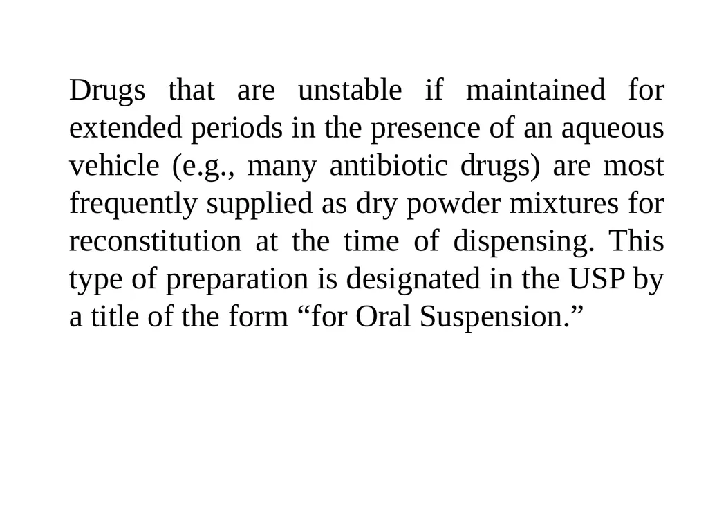 Suspension A pharmaceutical suspension may be - slide 2 of 88