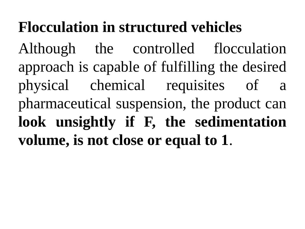 Suspension A pharmaceutical suspension may be - slide 66 of 88