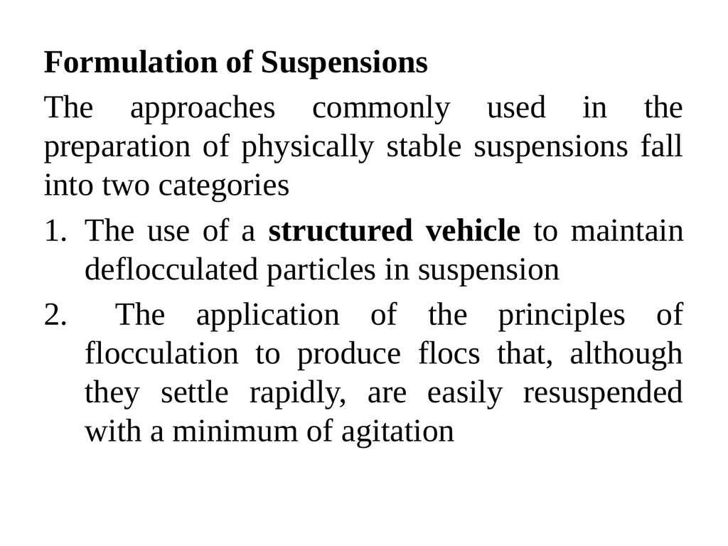 Suspension A pharmaceutical suspension may be - slide 52 of 88