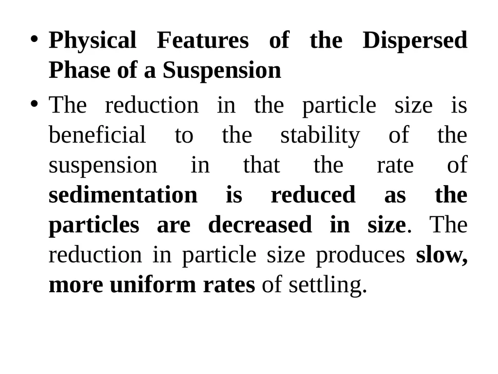 Suspension A pharmaceutical suspension may be - slide 25 of 88