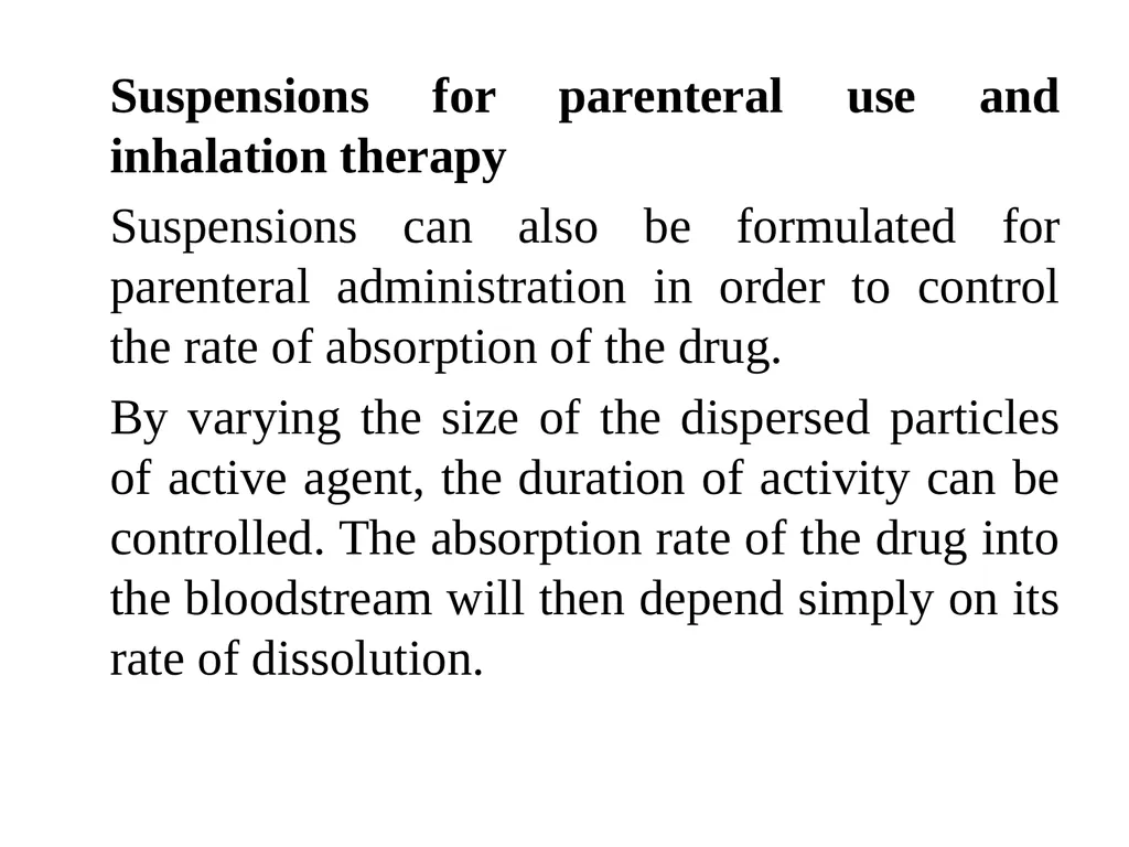 Suspension A pharmaceutical suspension may be - slide 84 of 88