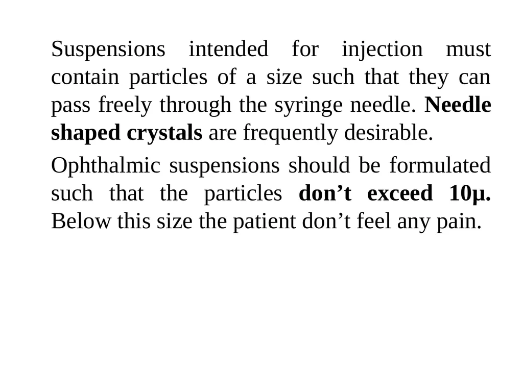 Suspension A pharmaceutical suspension may be - slide 5 of 88