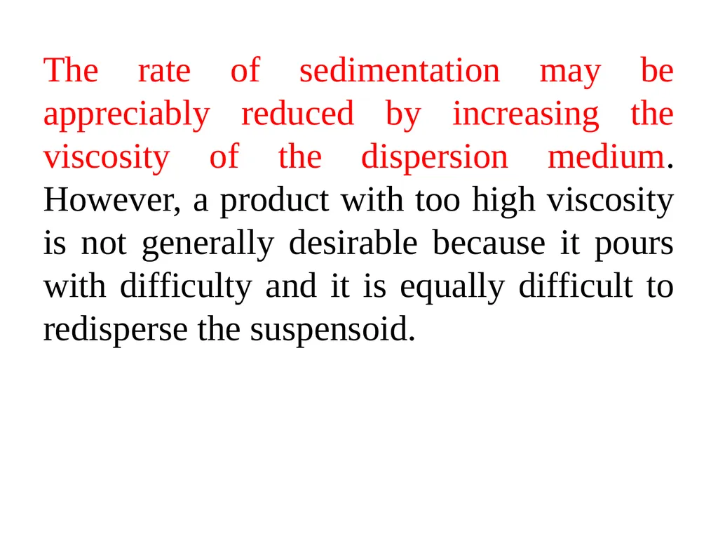 Suspension A pharmaceutical suspension may be - slide 36 of 88