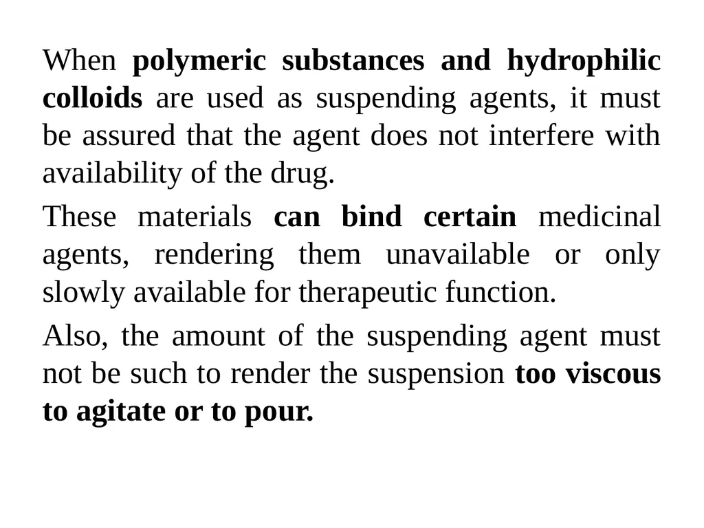 Suspension A pharmaceutical suspension may be - slide 30 of 88