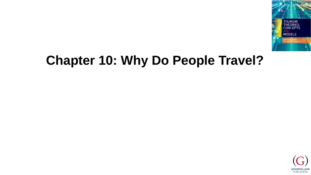 Chapter 10: Why Do People Travel? Learning - slide 2 of 22