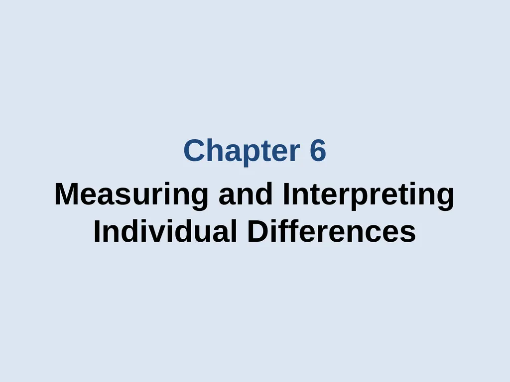 Chapter 6 Measuring and Interpreting Individual - slide 2 of 20