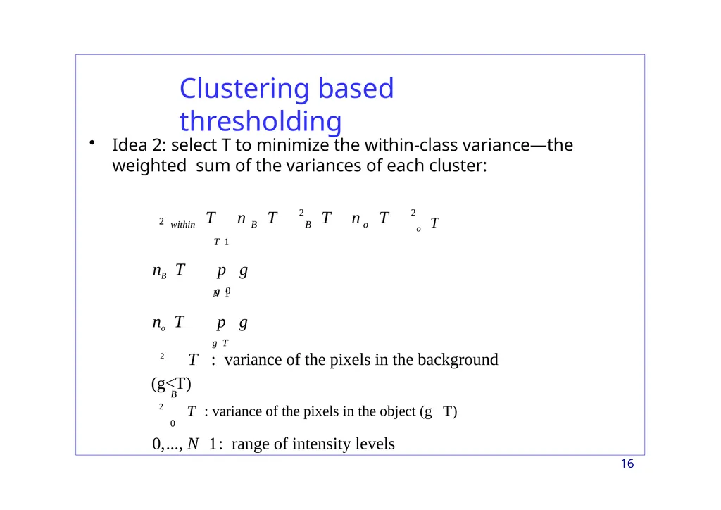 Region-based Segmentation Image Segmentation 2 - slide 16 of 41