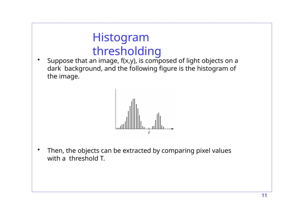 Region-based Segmentation Image Segmentation 2 - slide 11 of 41