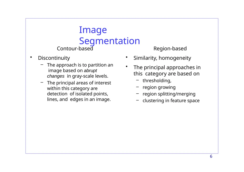 Region-based Segmentation Image Segmentation 2 - slide 6 of 41