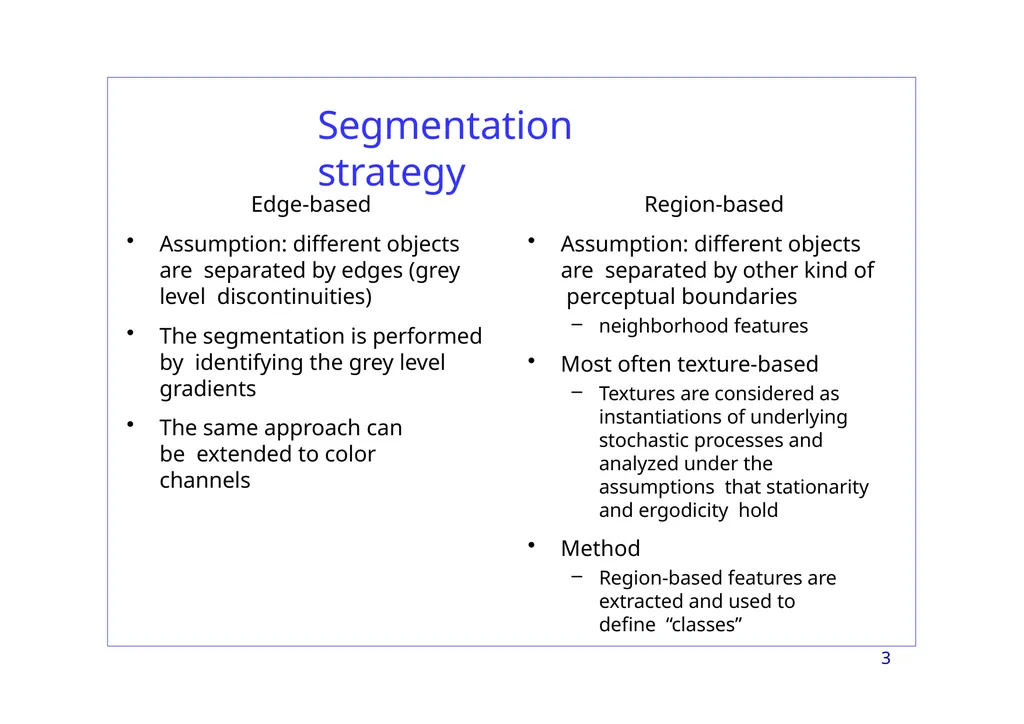 Region-based Segmentation Image Segmentation 2 - slide 3 of 41