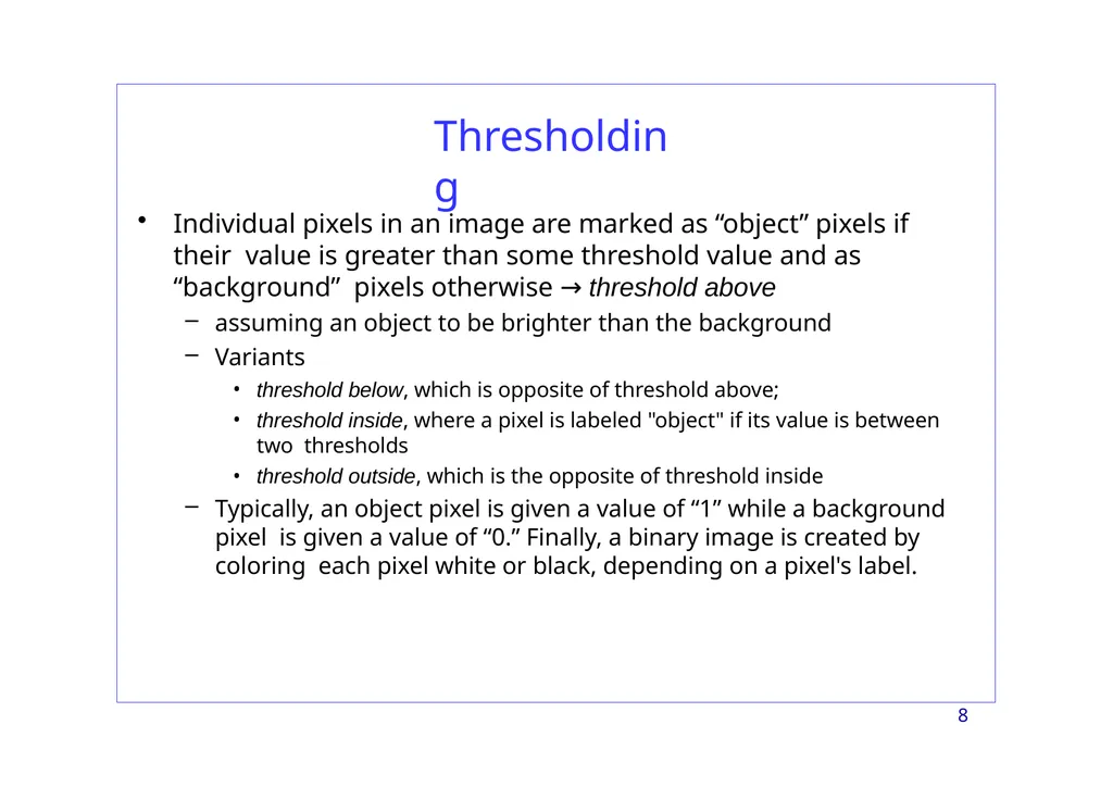 Region-based Segmentation Image Segmentation 2 - slide 8 of 41