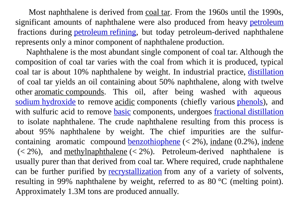 Isolation of naphthalene from coal tar Most - slide 2 of 10
