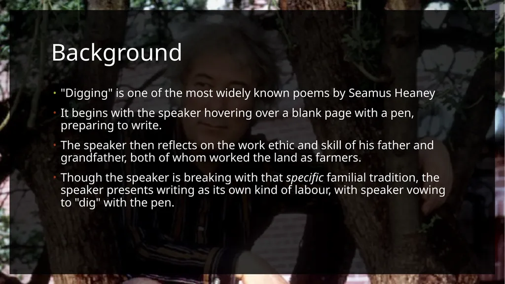 Digging Seamus Heaney Digging by Seamus Heaney - slide 4 of 9