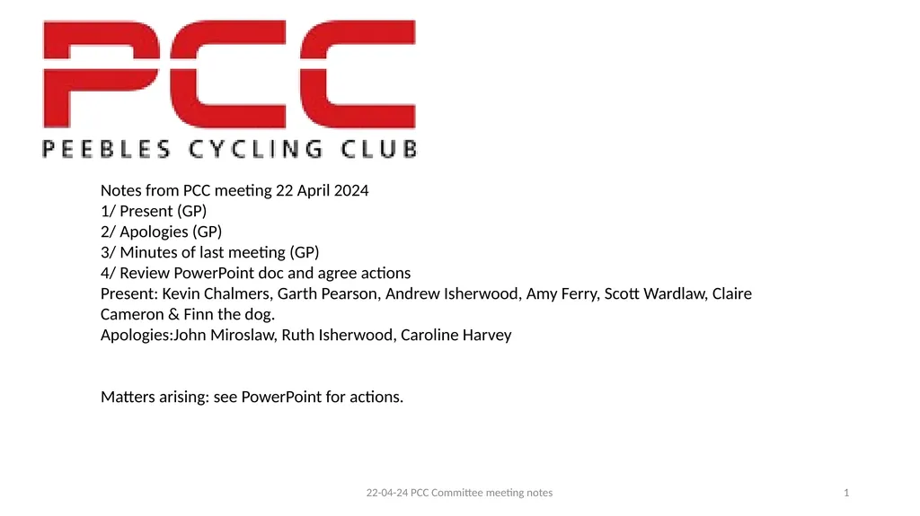 Notes from PCC meeting 22 April 2024 1/ Present - slide 1 of 6