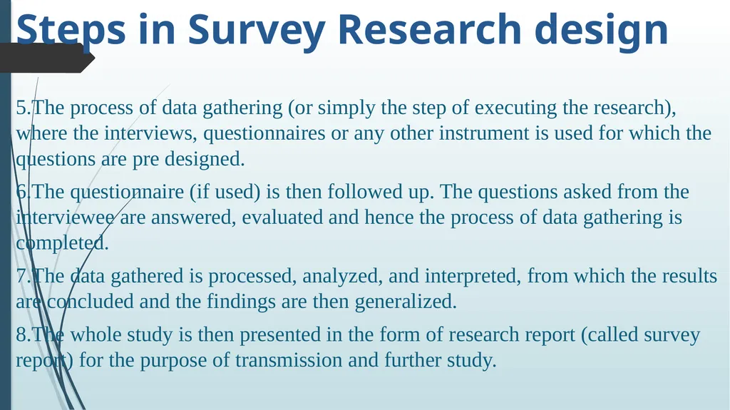 survey design Dr. VIJAYALEKSHMI N S ASSISTANT - slide 10 of 25
