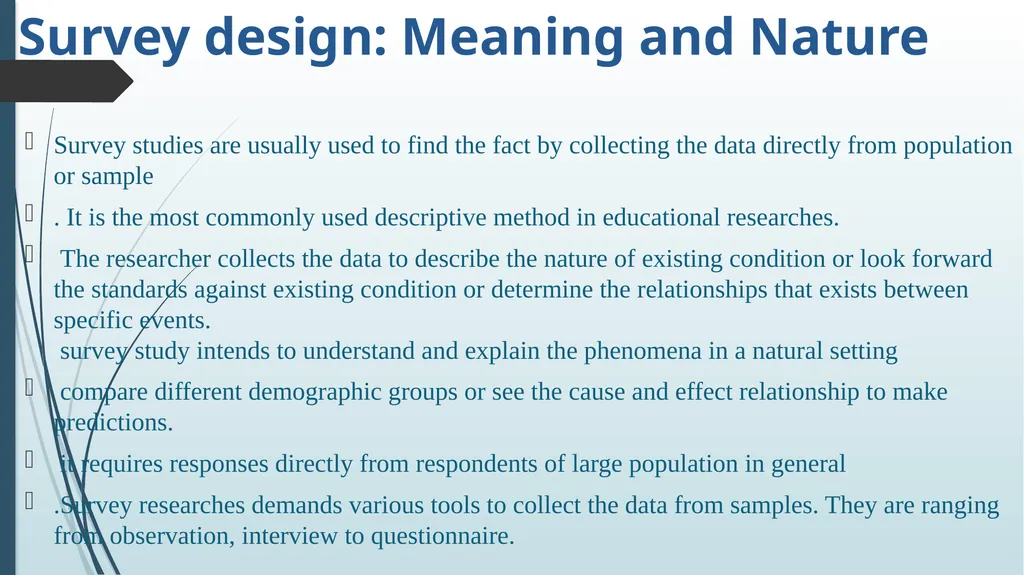 survey design Dr. VIJAYALEKSHMI N S ASSISTANT - slide 6 of 25