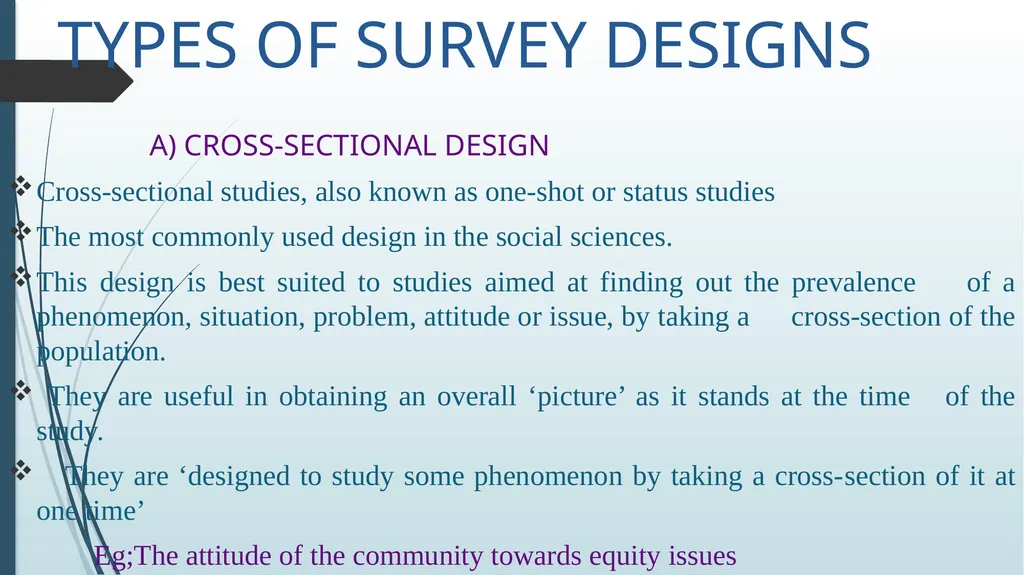 survey design Dr. VIJAYALEKSHMI N S ASSISTANT - slide 12 of 25