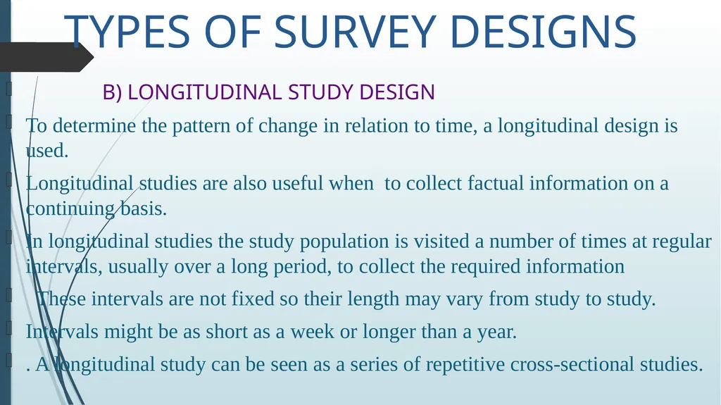 survey design Dr. VIJAYALEKSHMI N S ASSISTANT - slide 14 of 25