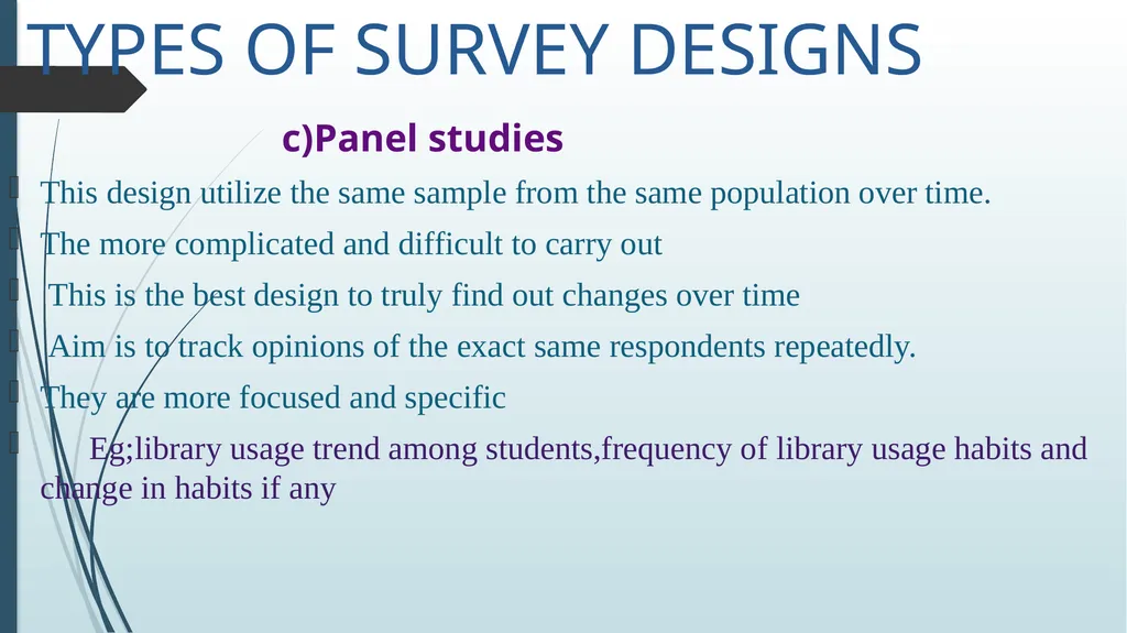 survey design Dr. VIJAYALEKSHMI N S ASSISTANT - slide 17 of 25