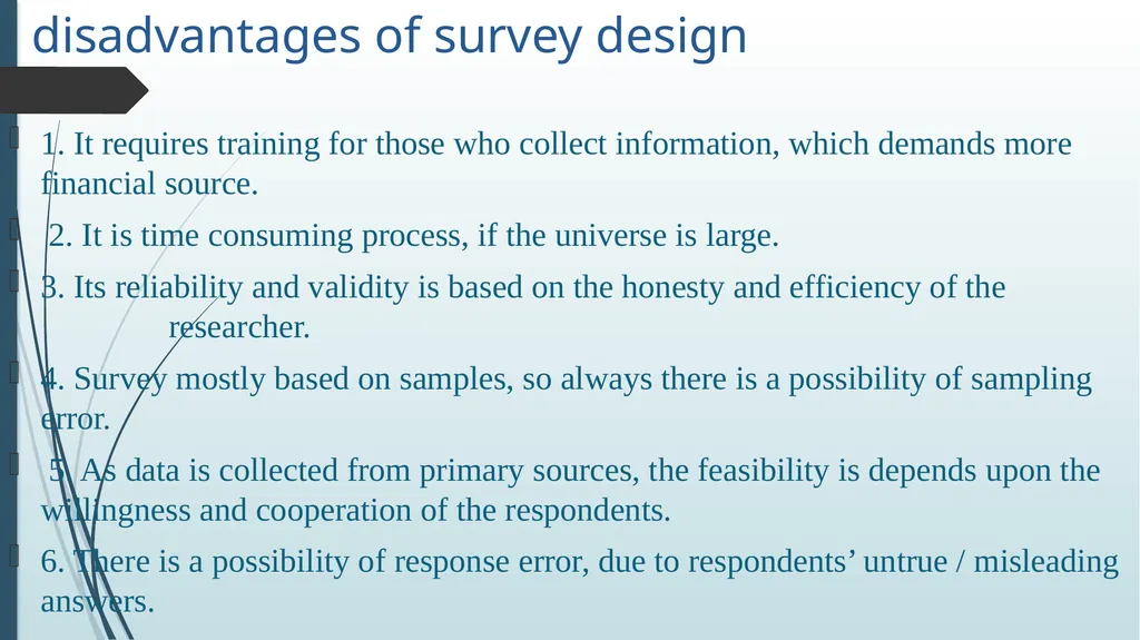 survey design Dr. VIJAYALEKSHMI N S ASSISTANT - slide 21 of 25