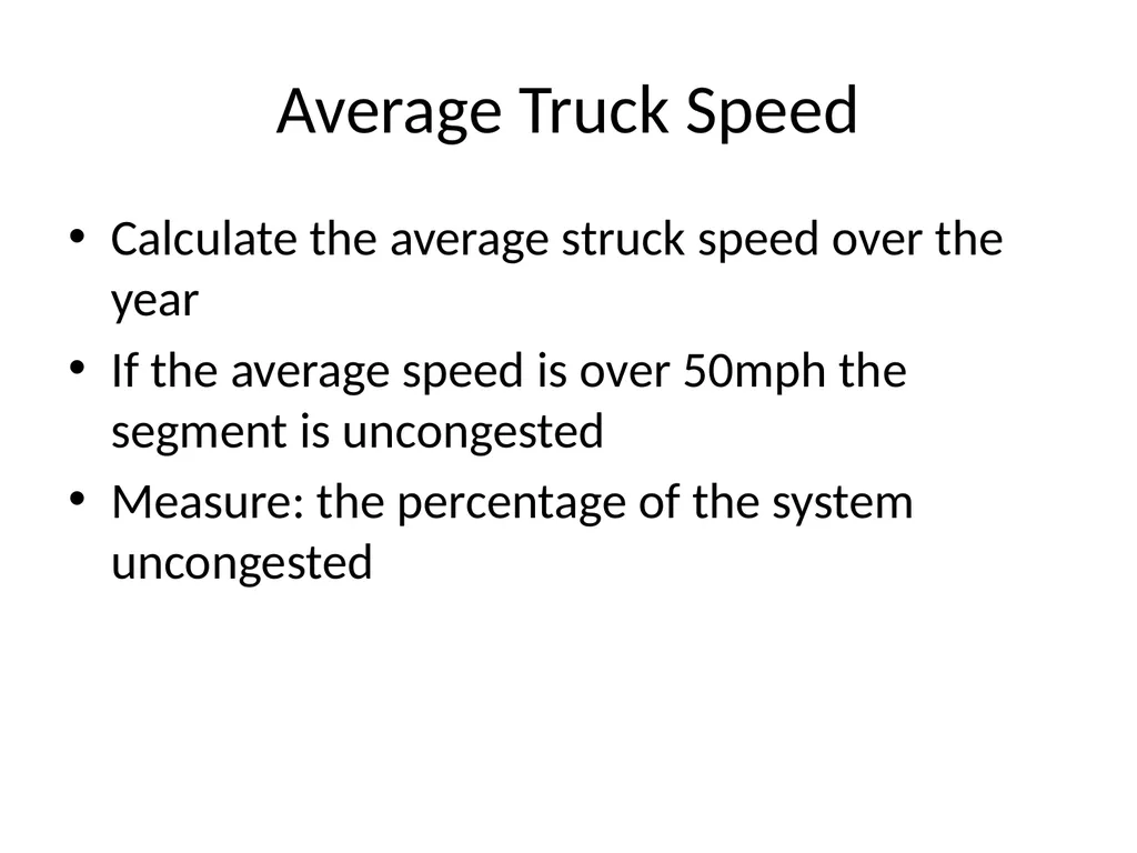 Using NPMRDS Data for System Performance Chris - slide 26 of 36