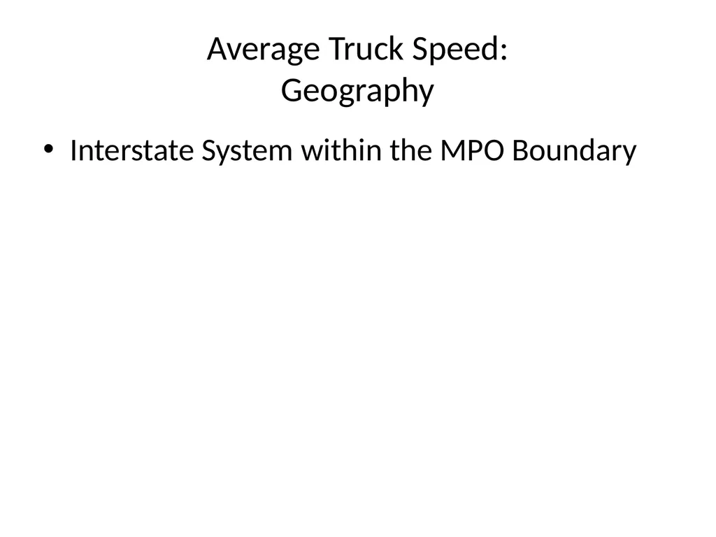 Using NPMRDS Data for System Performance Chris - slide 29 of 36