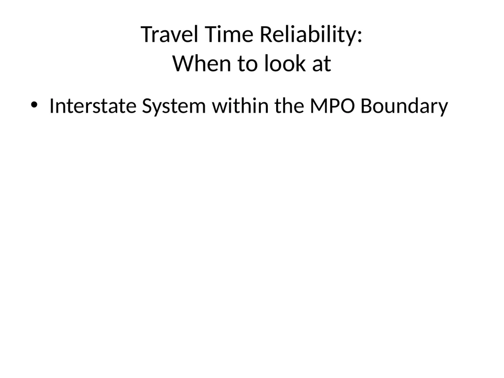 Using NPMRDS Data for System Performance Chris - slide 25 of 36