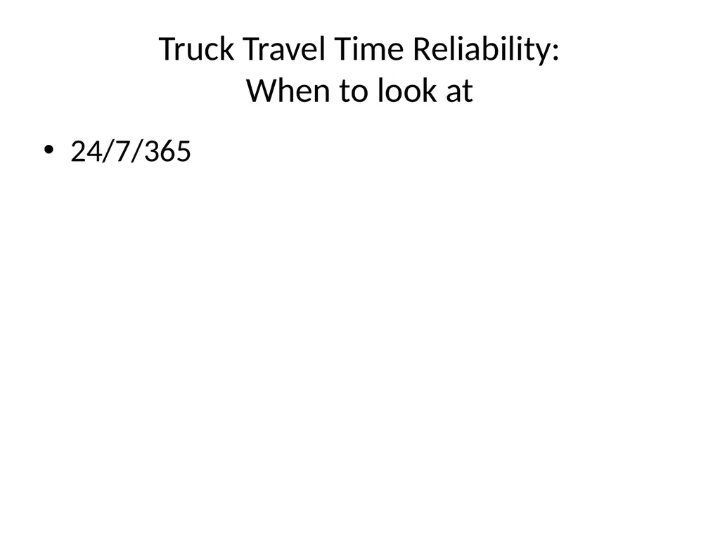 Using NPMRDS Data for System Performance Chris - slide 24 of 36